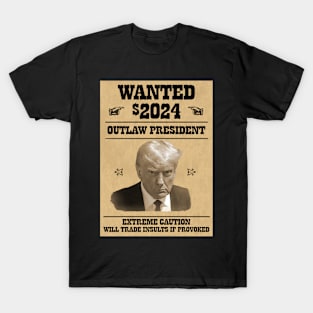 Trump MugShot 2024 Outlaw Western Design T-Shirt